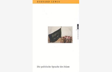 Die politische Sprache des Islam. EVA Taschenbücher, Bd. 103