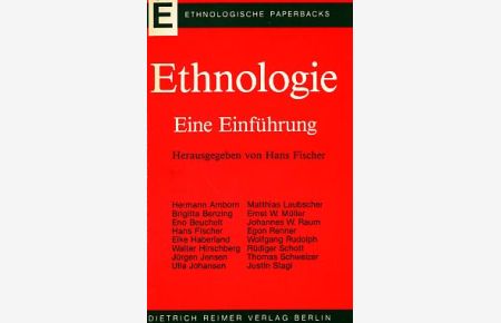 Ethnologie : eine Einführung.   - Hrsg. von Hans Fischer. [Hermann Amborn ...] / Ethnologische Paperbacks.