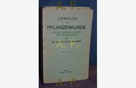 Lehrbuch der Pflanzenkunde für die unterren Klassen der Mittelschulen.