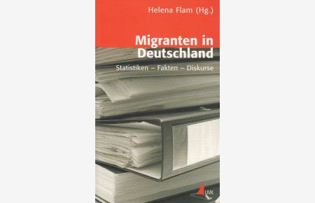 Migranten in Deutschland  - Statistiken - Fakten - Diskurse