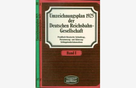 Umzeichnungsplan 1925 der Deutschen Reichsbahn-Gesellschaft  - Band I und II
