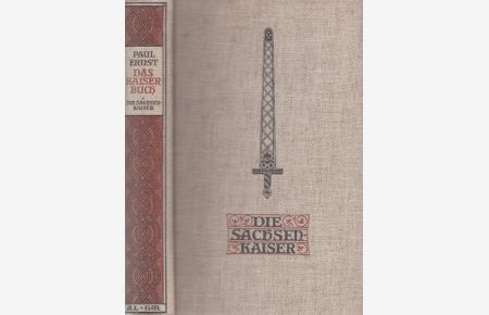 Das Kaiserbuch  - I. Die Sachsenkaiser