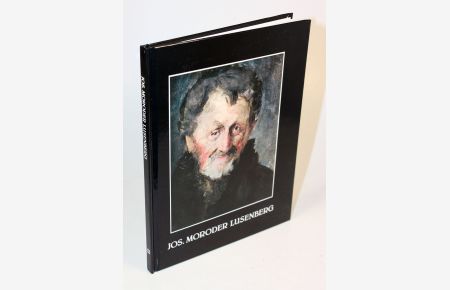 Jos. Moroder Lusenberg. 1846 - 1939. Aquarelle. Text: Josef Gasteiger, Markus Vallazza.