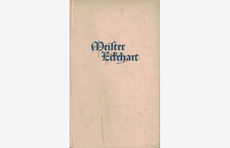 Meister Eckhart und sein deutsches Erbe  - Eine Heranführung, Frontbuchhandelsausgabe für die Wehrmacht