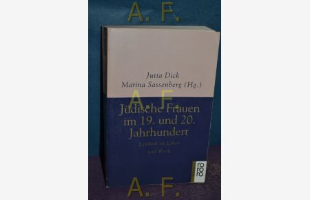 Jüdische Frauen im 19. und 20. Jahrhundert : Lexikon zu Leben und Werk.   - Rororo - 6344 : rororo-Handbuch