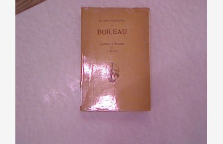 Oeuvres Completes De Boileau : Lettres a Racine et a Divers.