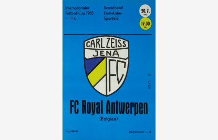 Prg. FC Carl Zeiss Jena - FC Royal Antwerpen 20. 7. 85 (IFC)