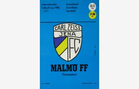 Prg. FC Carl Zeiss Jena - Malmö FF 13. 7. 85 (IFC)