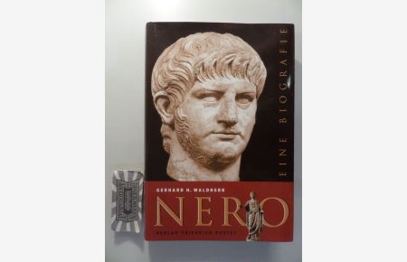 Nero - Eine Biografie.