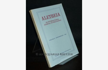 Aletheia. An International Journal of Philosophy. - Volume 2: Epistemology.