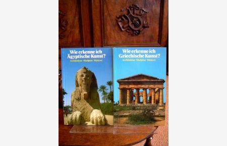 2 Bände: 1. Wie erkenne ich griechische Kunst ? / 2. Wie erkenne ich Ägyptische Kunst - Architektur, Skulptur, Malerei].