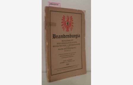 Brandenburgia Monatsblatt der Gesellschaft für Heimatkunde und Heimatschutz in der Mark Brandenburg  - XXXIX. Jahrgang Nummer 1 - 6