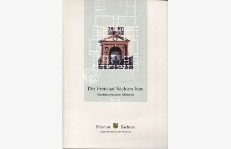Der Freistaat Sachsen baut Staatshochbauamt Chemnitz