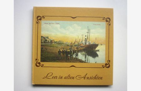 Leer in alten Ansichten.   - Ostfriesland, Ostfrisica, Ortschronik, Postkarten