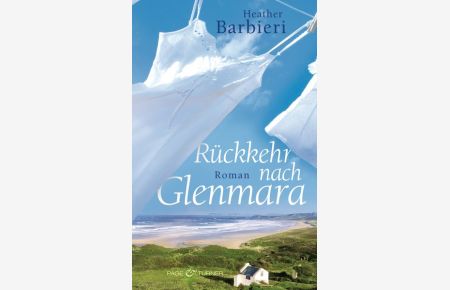 Rückkehr nach Glenmara: Roman
