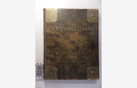 Wilhlem Kienzl - Op. 45 : Der Evangelimann - Musikalisches Schauspiel in zwei Aufzügen - Vollständiger Klavier-Auszug mit deutschen Text.