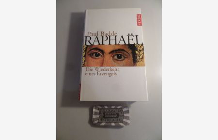 Raphael - Die Wiederkehr eines Erzengels.