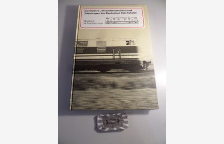 Die Elektro-, Diesellokomotive und Triebwagen der Deutschen Reichsbahn - Merkbuch für Triebfahrzeuge.