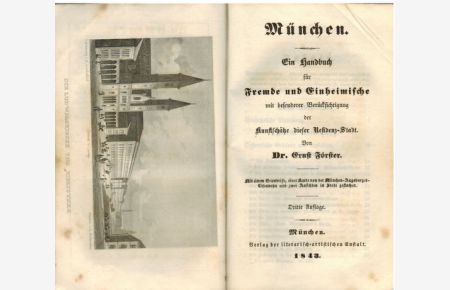 München. Ein Handbuch für Fremde und Einheimische mit besonderer Berücksichtigung der Kunstschätze dieser Residenz-Stadt.