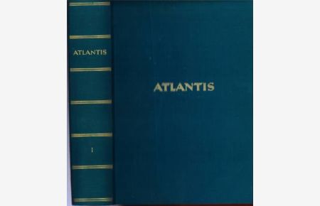 Atlantis. Länder / Völker / Reisen. 1. Jahrgang, Heft 1 -12.