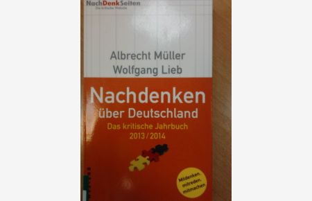 Nachdenken über Deutschland - Das kritische Jahrbuch 2013/2014