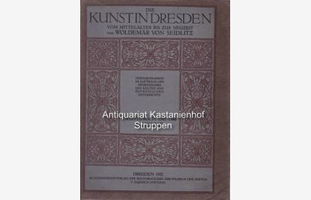 Die Kunst in Dresden vom Mittelalter bis zur Neuzeit. , Zweites Buch. 1541 bis 1586. ,