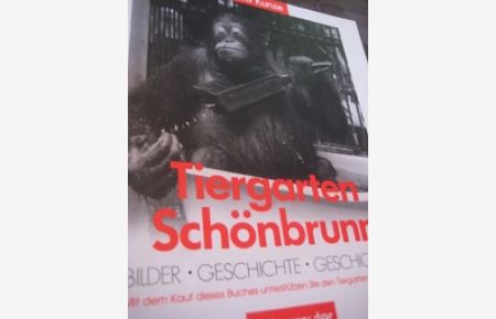 Tiergarten Schönbrunn  - Bilder Geschichte Geschichten
