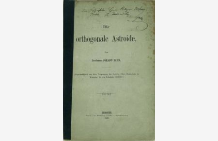 Die orthogonale Astroide. (Separatabdruck aus dem Programme der Landes-Ober-Realschule in Kremsier für das Schuljahr 1886/1887).