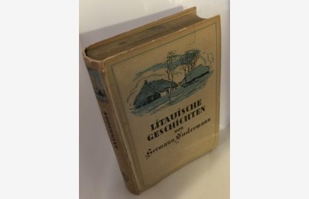 Hermann Sudermann: Litauische Geschichten 1917 gebundene Ausgabe 26. -40. Auflage