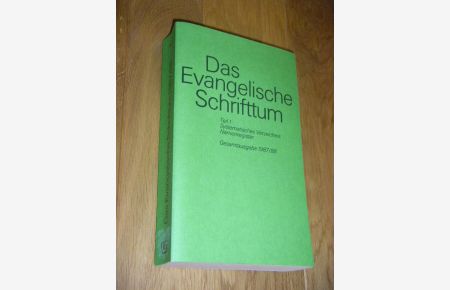 Das Evangelische Schrifttum. Teil 1: Systematisches Verzeichnis/Namenregister. Gesamtausgabe 1987/88