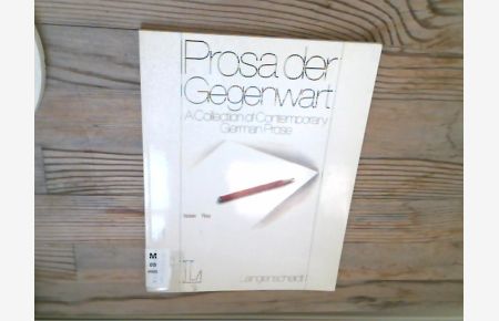 Prosa der Gegenwart. A Collection of Contemporary German Prose.