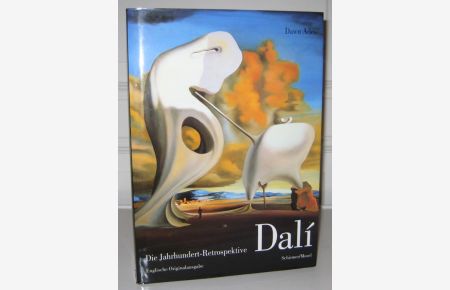 Dalí - Die Jahrhundert-Retrospektive. [Dali]  - Englische Originalausgabe. Edited by Dawn Ades.