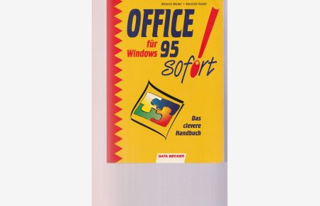 OFFICE für Windows 95. Sofort.   - Das clevere Handbuch.