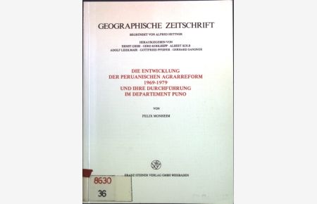 Die Entwicklung der peruanischen Agrarreform 1969 - 1979 und ihre Durchführung im Departement Puno.   - Erdkundliches Wissen, Heft 55;