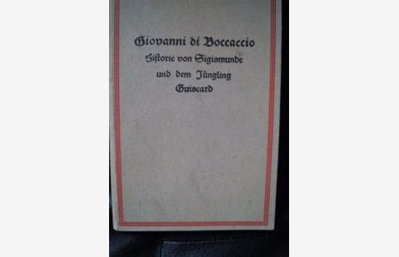 Historie von Sigismunde und dem Jüngling Guiscard.