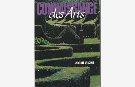 Connaissance des arts. No. 431, Janvier 1988. L'Art des Jardin.