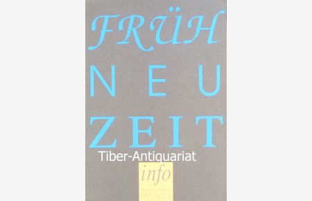 Frühneuzeit-Info. Heft 1 und 2. Jahrgang 1/1990.   - Herausgegeben vom Institut für die Erforschung der frühen Neuzeit.