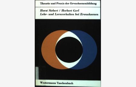 Lehr- und Lernverhalten bei Erwachsenen.   - (Nr. 49) Westermann-Taschenbuch