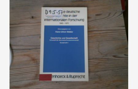 Die moderne deutsche Geschichte in der internationalen Forschung, 1945-1975.   - Geschichte und Gesellschaft, Sonderheft 4.