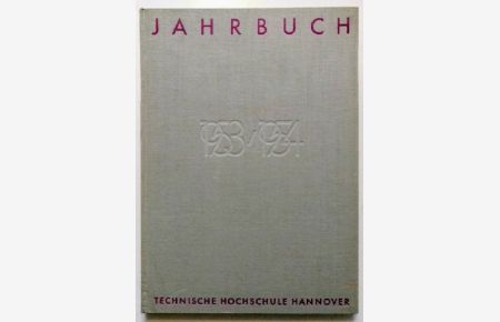 Jahrbuch der Technischen Hochschule Hannover 1953 ' 1954.