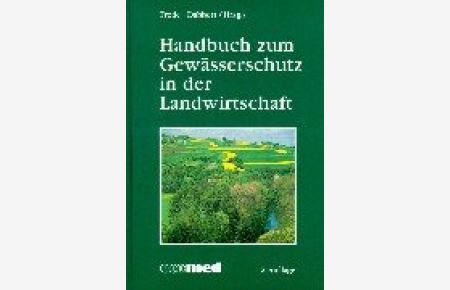 Handbuch zum Gewässerschutz in der Landwirtschaft