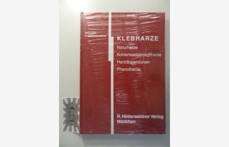 Klebharze : Naturharze - Kohlenwasserstoffharze - Harzdispersionen - Phenolharze.