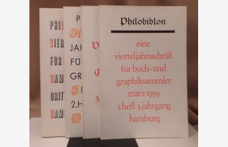 Philobiblon. Eine Vierteljahresschrift für Buch- und Graphiksammler. 3. Jahrgang, 1959 in 4 Heften.