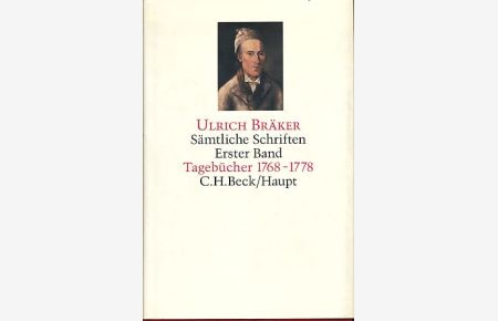 Tagebücher 1768-1778.   - Sämtliche Schriften. Bd. 1. Einleitung Alfred Messerli.