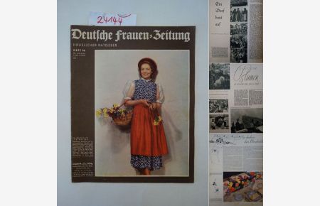 Deutsche Frauen-Zeitung / Häuslicher Ratgeber 52. Jahrgang 1938 / 1939. Heft 16, Ausgabe B (ohne Schnittmusterbogen)