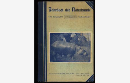 Illustriertes Jahrbuch der Naturkunde 11. Jahrgang 1913 : Prochaskas illustrierte Jahrbücher
