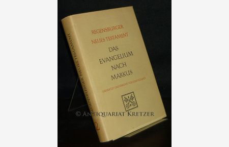 Das Evangelium nach Markus. Übersetzt und erklärt von Joseph Schmid. (= Regensburger Neues Testament, Band 2).