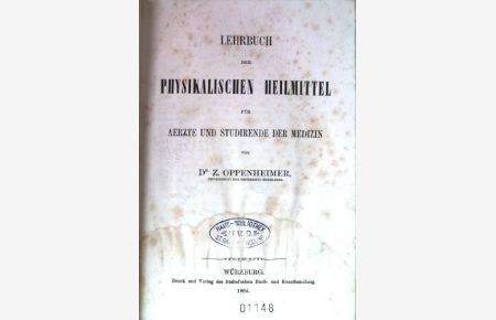 Lehrbuch der physikalischen Heilmittel für Ärzte und Studierende der Medizin.