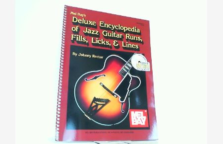 Mel Bay's Deluxe Encyclopedia of Jazz Guitar Runs, Fills, Licks & Lines.