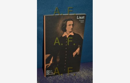 Franz Liszt : in Selbstzeugnissen u. Bilddokumenten (Rowohlts Monographien 185)